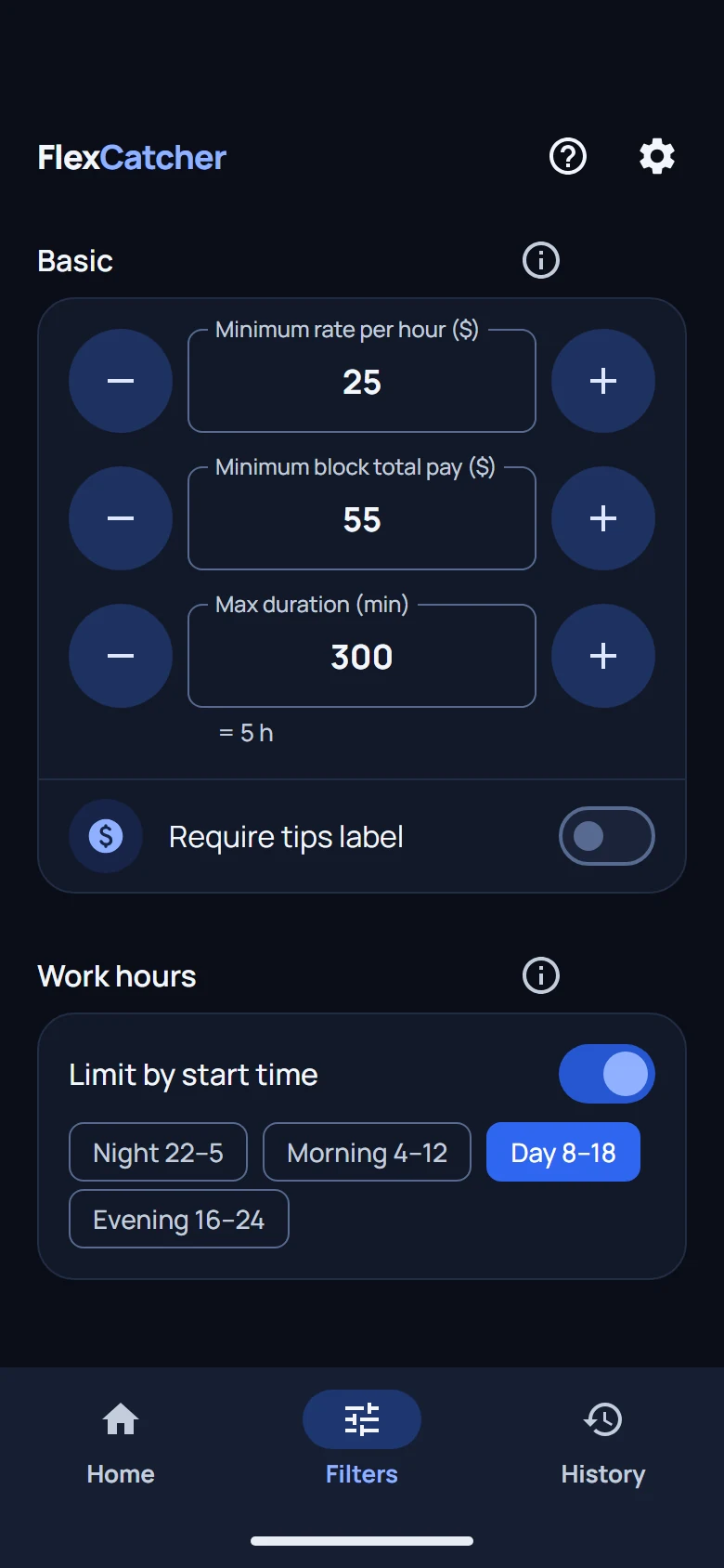 Block filters: minimum rate, minimum pay, max duration and work hours